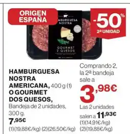 El Corte Inglés Hamburguesa nostra americana o gourmet dos quesos oferta