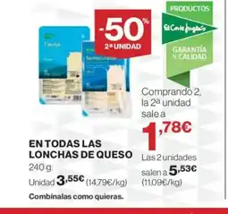 El Corte Inglés En todas las lonchas de queso oferta