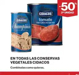 El Corte Inglés CIDACOS En todas las conservas vegetales oferta