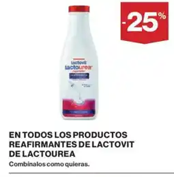 El Corte Inglés En todos los productos reafirmantes de lactovit de lactourea oferta