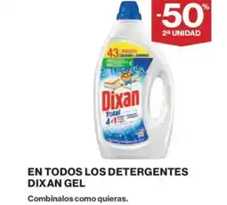 El Corte Inglés En todos los detergentes dixan gel oferta