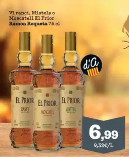 Sorli RAMON ROQUETA Vi ranci, Mistela o Moscatell El Prior oferta