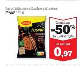 Sorli MAGGI Pasta Yakisoba clàssic o pollastre oferta