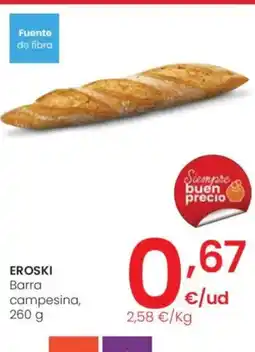Eroski EROSKI Barra campesina oferta