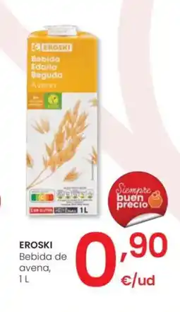 Eroski EROSKI Bebida de avena oferta