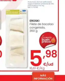 Eroski EROSKI Filete de bacalao congelado oferta