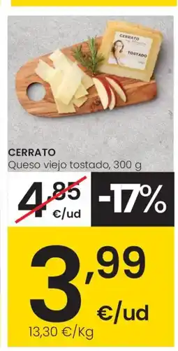 Eroski CERRATO Queso viejo tostado oferta