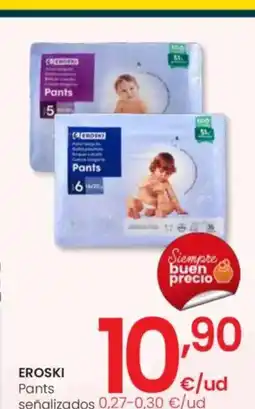 Eroski EROSKI Pants señalizados oferta