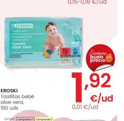 Eroski EROSKI Toallitas bebé aloe vera oferta