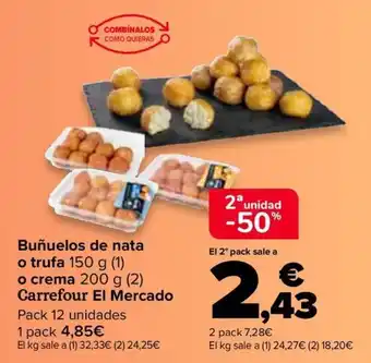 Carrefour Buñuelos de nata o trufa o crema Carrefour El Mercado oferta