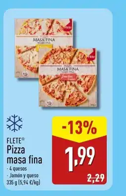 ALDI FLETE Pizza masa fina oferta