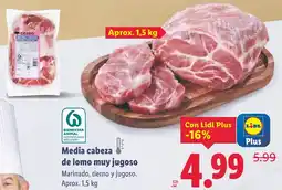 Lidl Media cabeza de lomo muy jugoso oferta