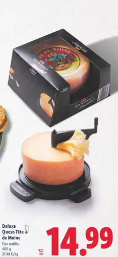 Lidl DELUXE Queso Tête de Moine oferta