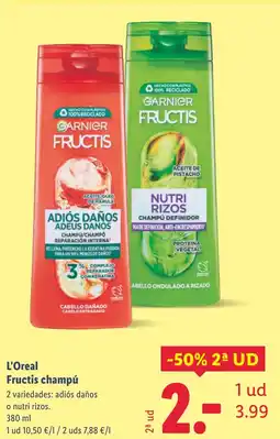Lidl L'OREAL Fructis champú oferta