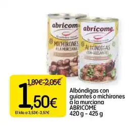 Dialprix ABRICOME Albóndigas con guiantes o michirones a la murciana oferta