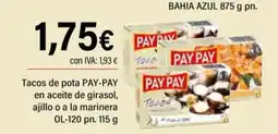 Cash Ifa PAY-PAY Tacos de pota en aceite de girasol, ajillo o a la marinera oferta