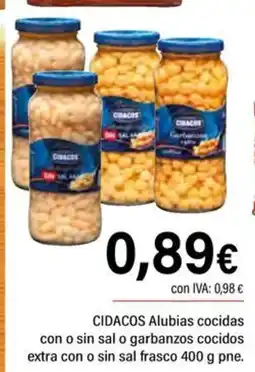 Cash Ifa CIDACOS Alubias cocidas con o sin sal o garbanzos cocidos extra con o sin sal frasco oferta
