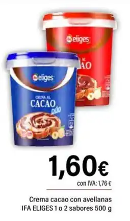 Cash Ifa IFA ELIGES Crema cacao con avellanas oferta