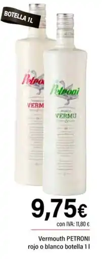 Cash Ifa PETRONI Vermouth rojo o blanco botella oferta