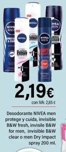 Cash Ifa NIVEA Desodorante men protege y cuida, invisible B&W fresh, invisile B&W for men, invisible B&W clear o men Dry Impact spray oferta