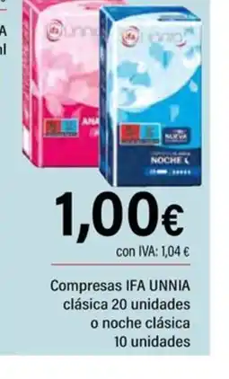 Cash Ifa IFA UNNIA Compresas clásica 20 unidades o noche clásica 10 unidades oferta