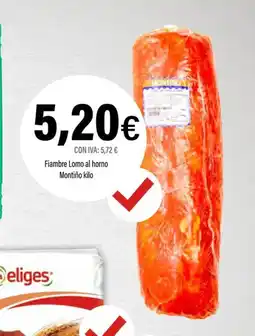 Cash Ifa Fiambre Lomo al horno Montiño oferta