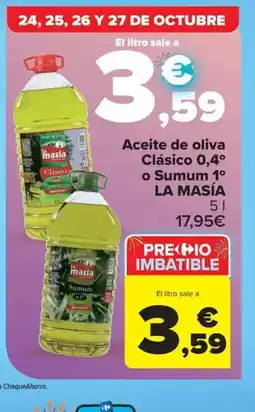 Carrefour Market LA MASÍA Aceite de oliva Clásico 0,4° o Sumum 1° oferta