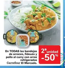 Carrefour Market En todas las bandejas de arroces, fideuás y pollo al curry con arroz oferta