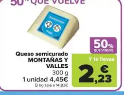 Carrefour Market MONTAÑAS Y VALLES Queso semicurado oferta