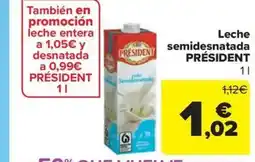Carrefour Market PRÉSIDENT Leche semidesnatada oferta