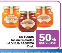 Carrefour Market LA VIEJA FÁBRICA En todas las mermeladas oferta