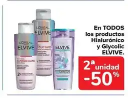 Carrefour Market ELVIVE En todos los productos hialurónico y glycolic oferta