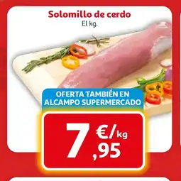 Alcampo Solomillo de cerdo oferta