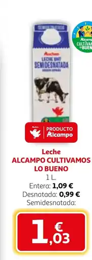 Alcampo Leche alcampo cultivamos lo bueno oferta