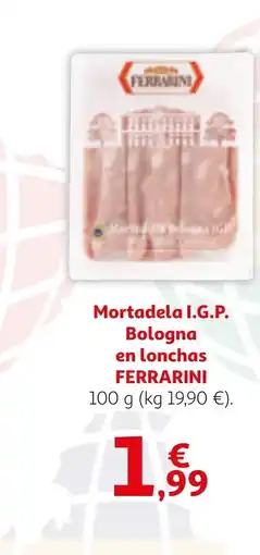 Alcampo FERRARINI Mortadela I.G.P. Bologna en lonchas oferta