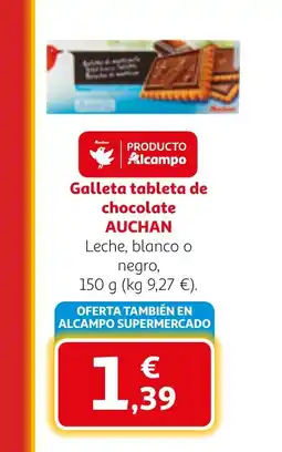 Alcampo AUCHAN Galleta tableta de chocolate oferta