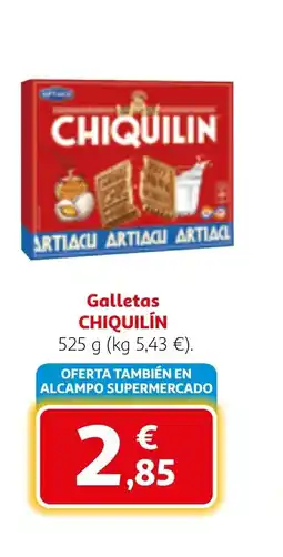 Alcampo CHIQUILIN Galletas CHIQUILÍN 525 g (kg 5,43 €). oferta