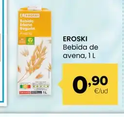 Autoservicios Familia EROSKI Bebida de avena oferta