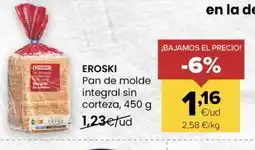 Autoservicios Familia EROSKI Pan de molde integral sin corteza, oferta