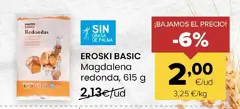 Autoservicios Familia EROSKI BASIC Magdalena redonda oferta