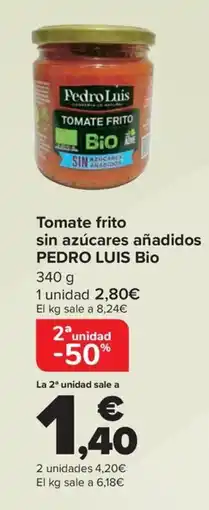 Carrefour PEDRO LUIS Tomate frito sin azúcares añadidos Bio oferta