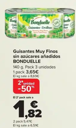 Carrefour BONDUELLE Guisantes Muy Finos sin azúcares añadidos oferta