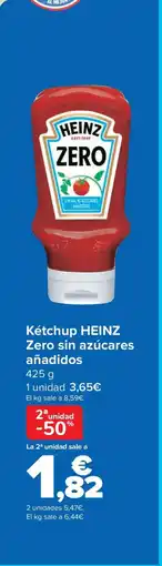 Carrefour HEINZ Kétchup Zero sin azúcares añadidos oferta