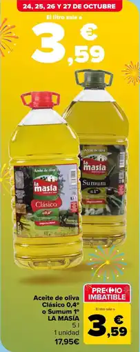 Carrefour LA MASÍA Clásico 0,4° o Sumum 1º oferta