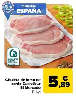 Carrefour Chuleta de lomo de cerdo Carrefour El Mercado oferta