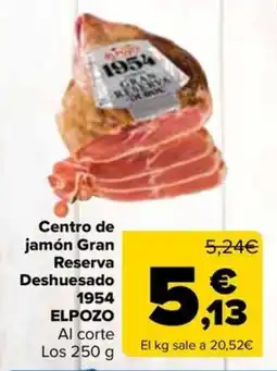 Carrefour ELPOZO Centro de jamón Gran Reserva Deshuesado oferta