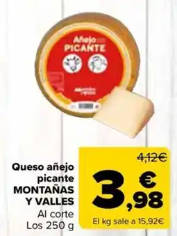 Carrefour MONTAÑAS Y VALLES Queso añejo picante oferta