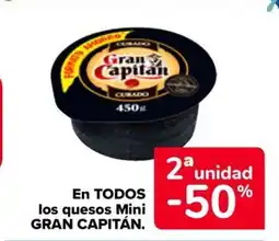 Carrefour GRAN CAPITÁN En todos los quesos mini oferta