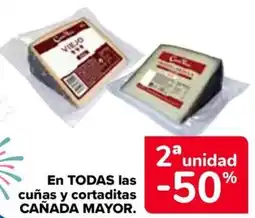 Carrefour CAÑADA MAYOR En todas las cuñas y cortaditas oferta