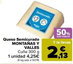 Carrefour MONTAÑAS Y VALLES Queso Semicurado oferta